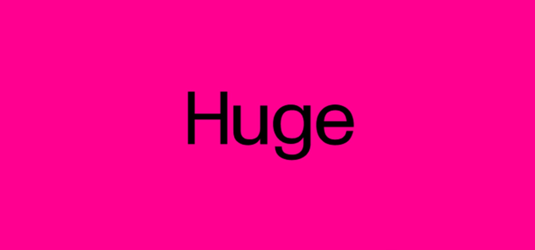 Huge